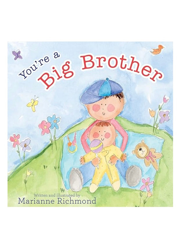 You're a Big Brother