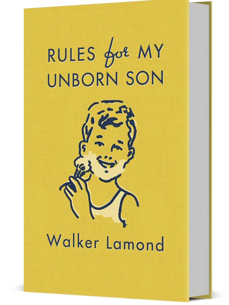 Rules For My Unborn Son