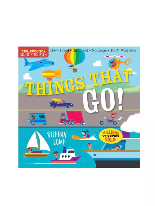 Things That Go! Indestructible Book