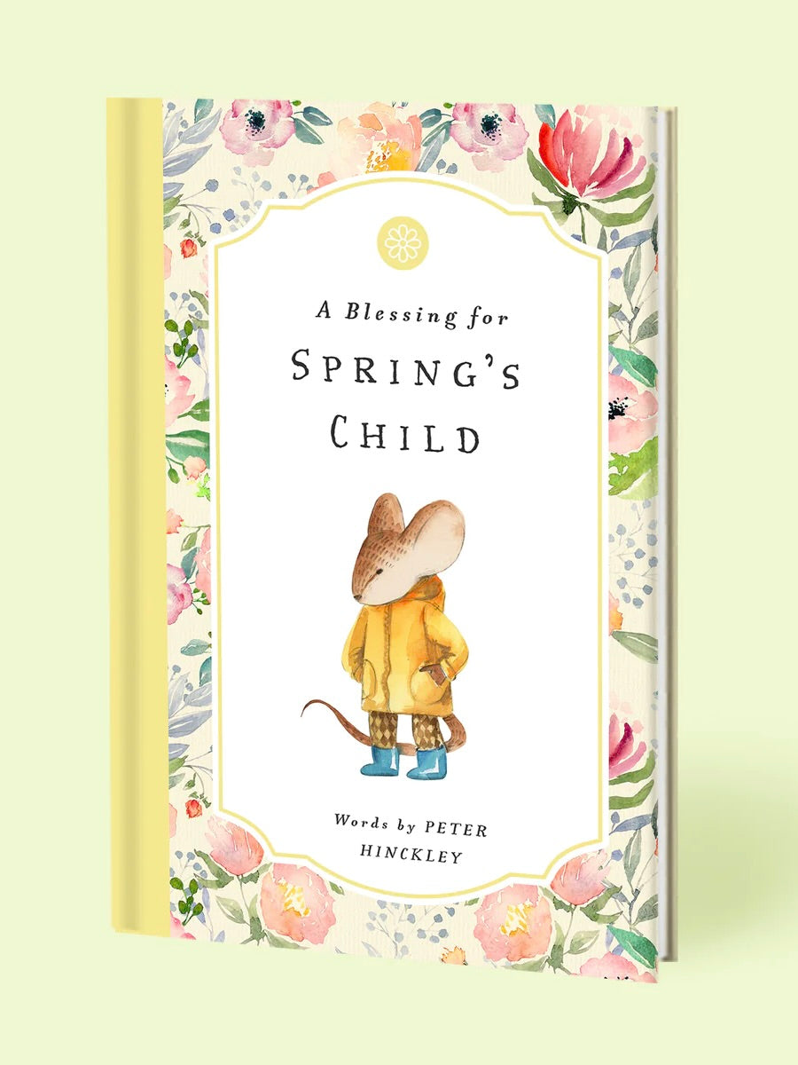 Blessing for Spring's Child