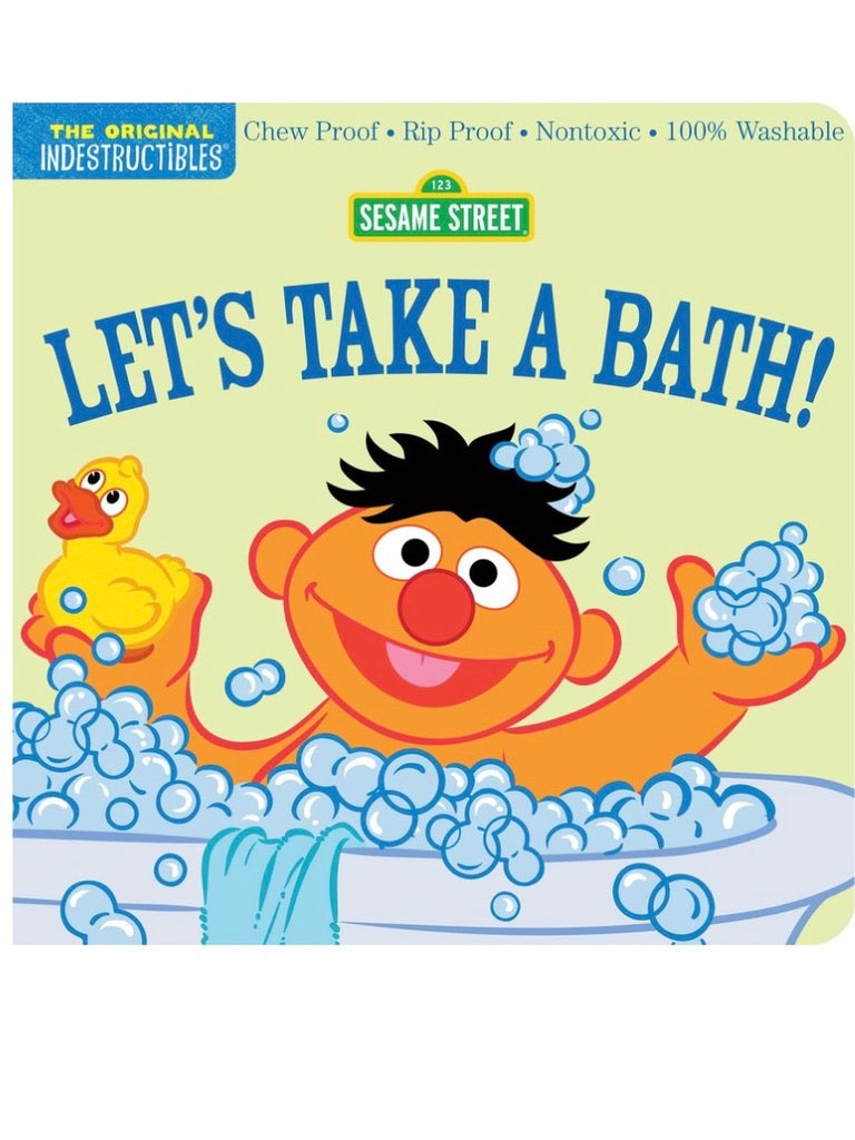 Indestructible Sesame Street: Let's Take a Bath