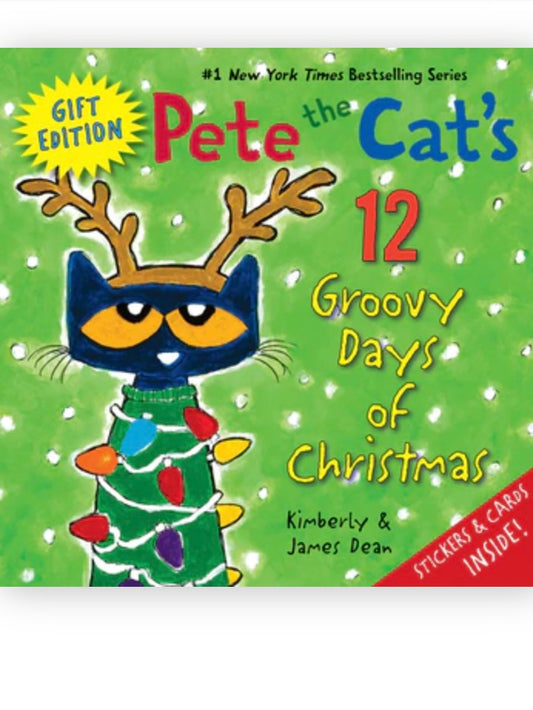 Pete the Cat's 12 Groovy Days of Christmas Gift Edition