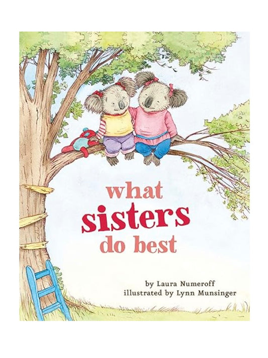 What Sisters Do Best