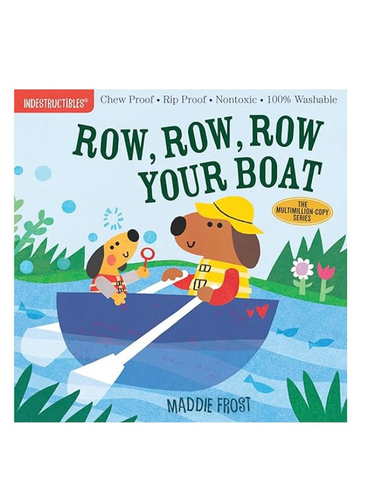 Row, Row, Row Your Boat Indestructible Book