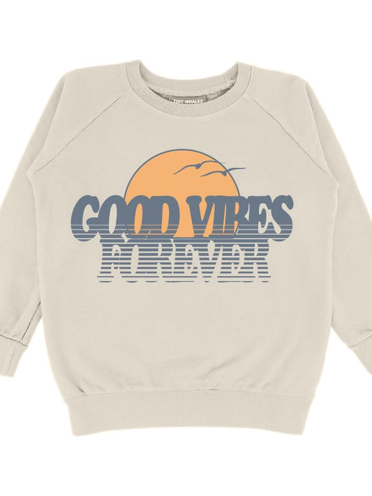 Good Vibes Forever Raglan Sweatshirt