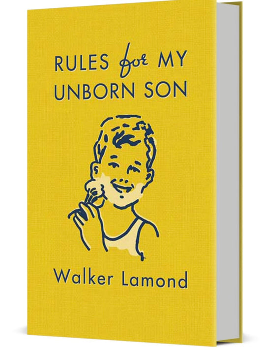 Rules For My Unborn Son