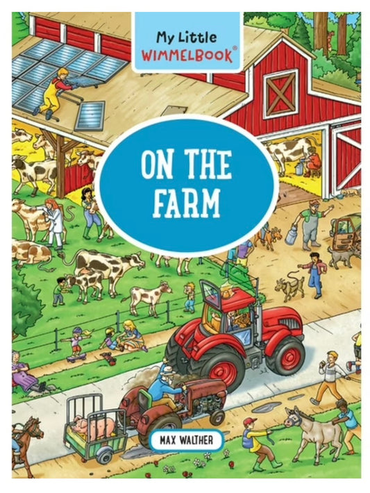 My Little Wimmelbook - On the Farm