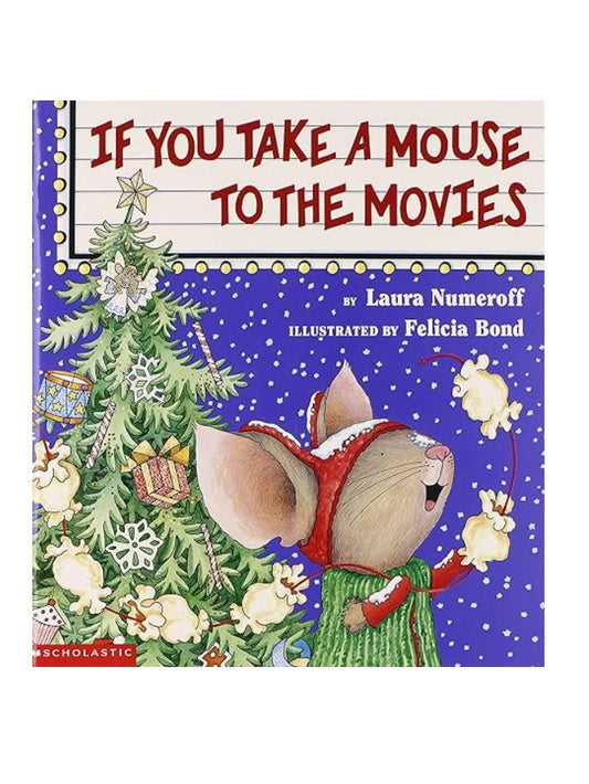 If You Take a Mouse to The Movies